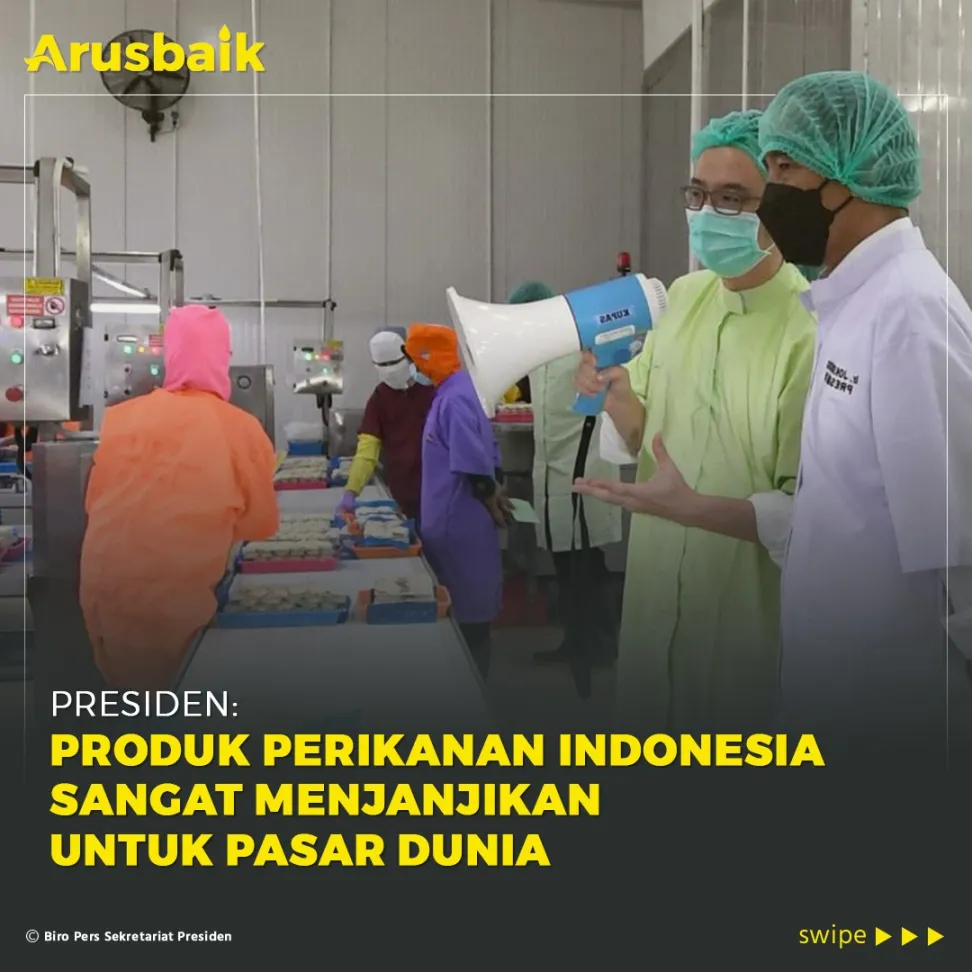 Presiden: Produk Perikanan Indonesia Sangat Menjanjikan Untuk Pasar Dunia