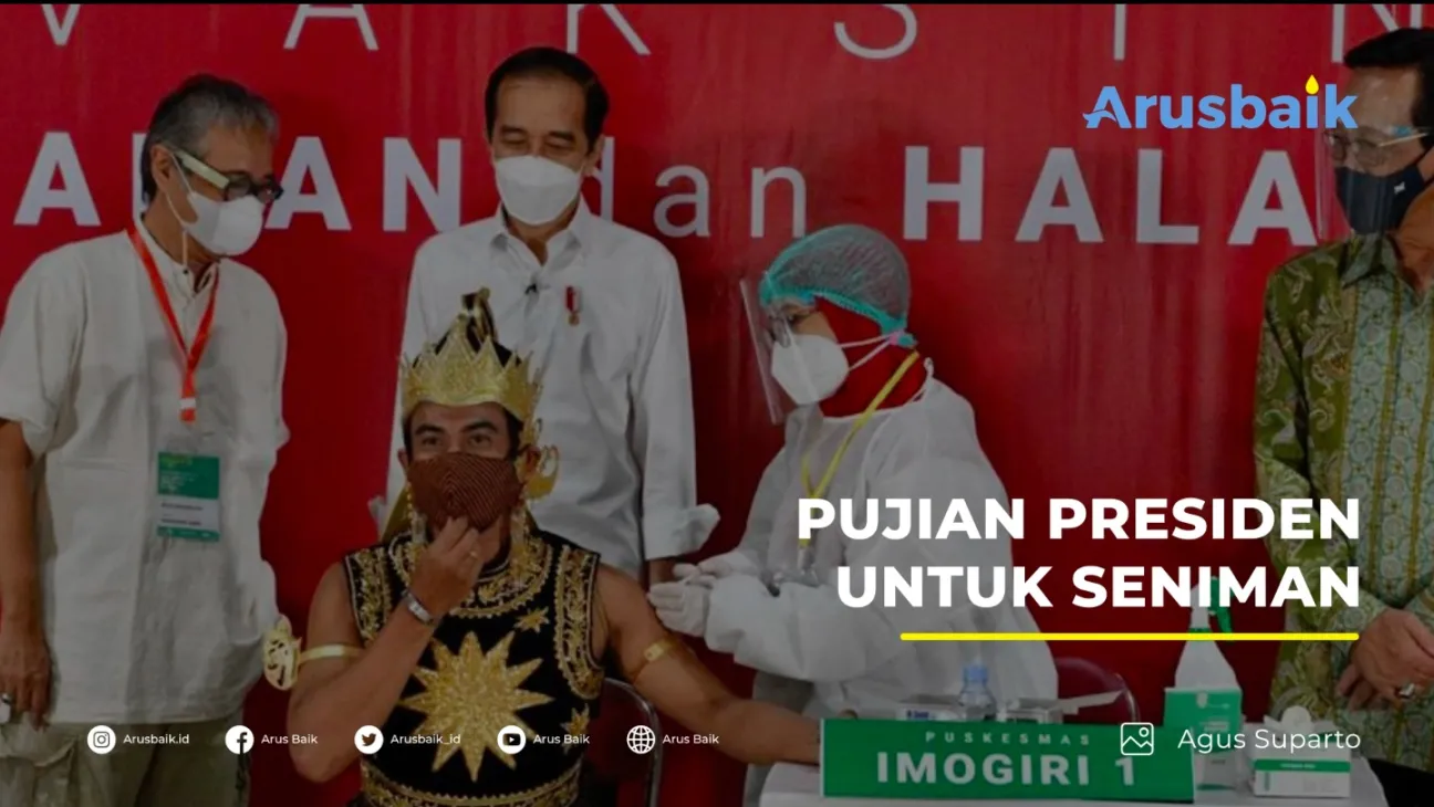 Pujian Presiden Untuk Seniman