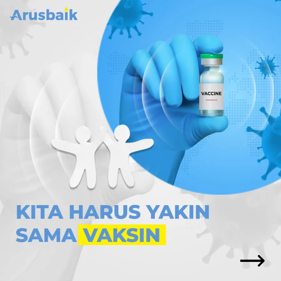Kita Harus Yakin Sama Vaksin