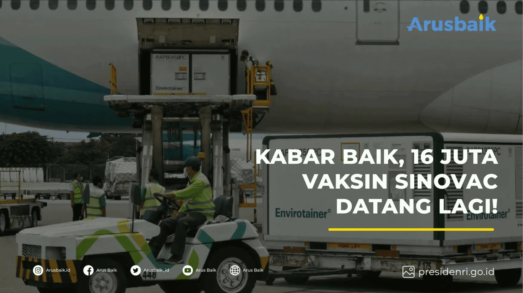 Kabar Baik, 16 Juta Vaksin Sinovac Sudah Tiba di Indonesia