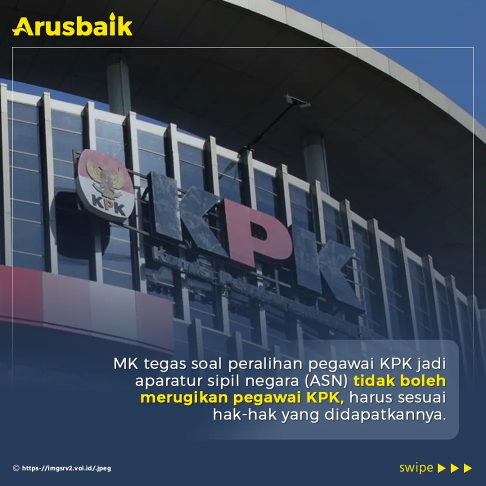 MK Putuskan Peralihan Jadi ASN Tak Boleh Rugikan Pegawai KPK