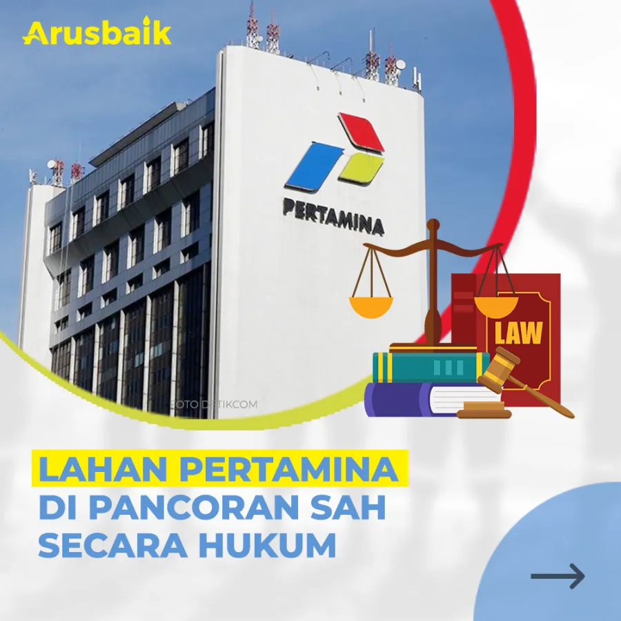 Lahan Pertamina di Pancoran Sah Secara Hukum