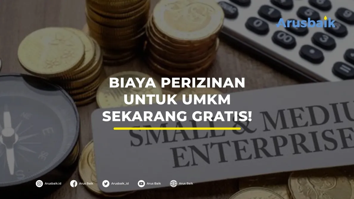 Biaya Untuk Perizinan UMKM Sekarang Gratis!