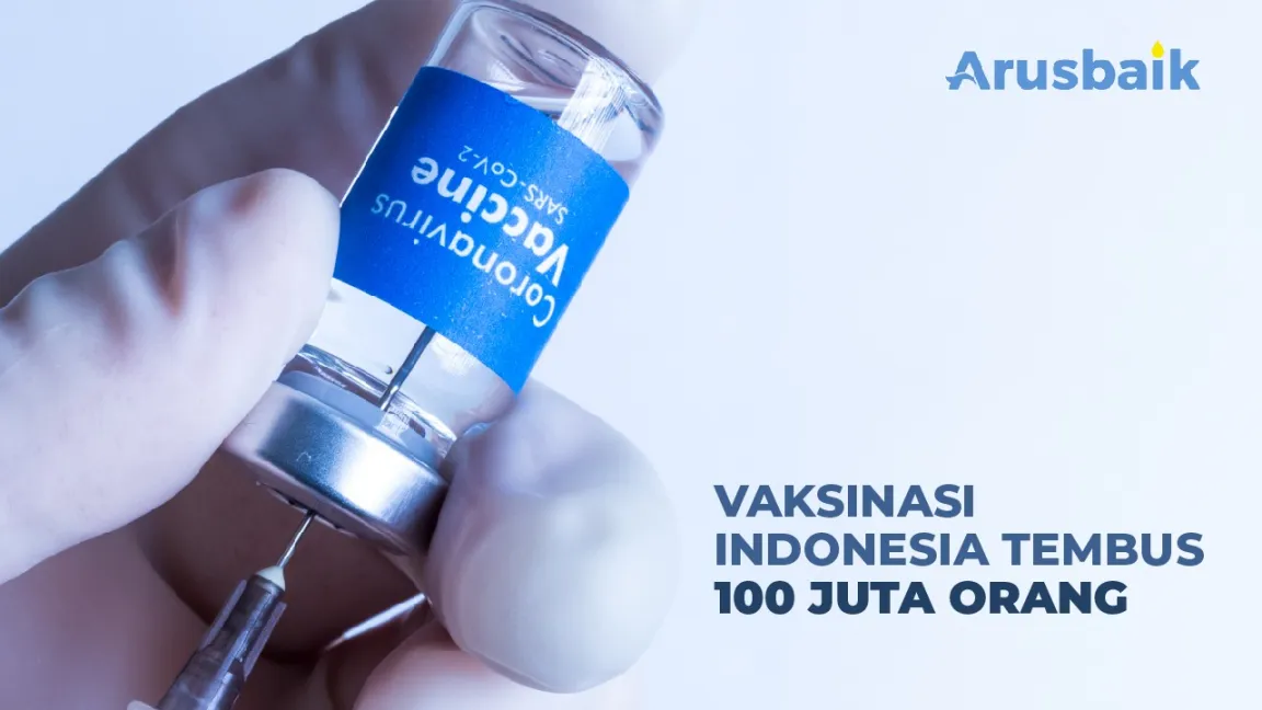 Vaksinasi Indonesia Tembus 100 Juta Orang