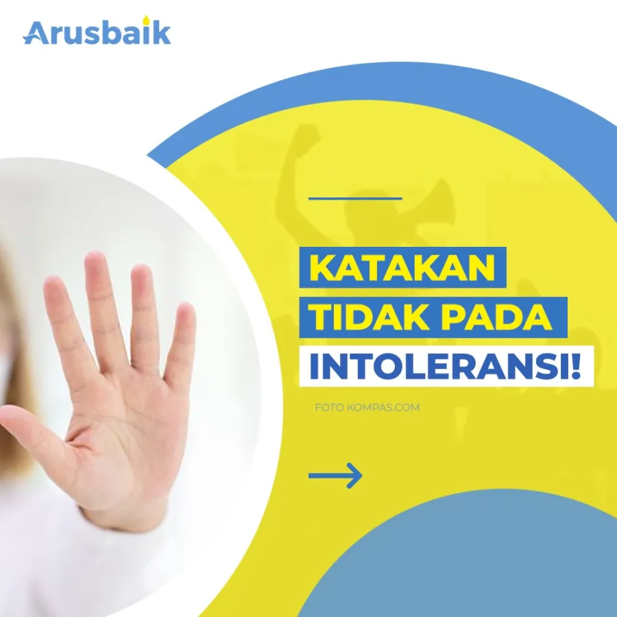 Katakan Tidak Pada Intoleransi!