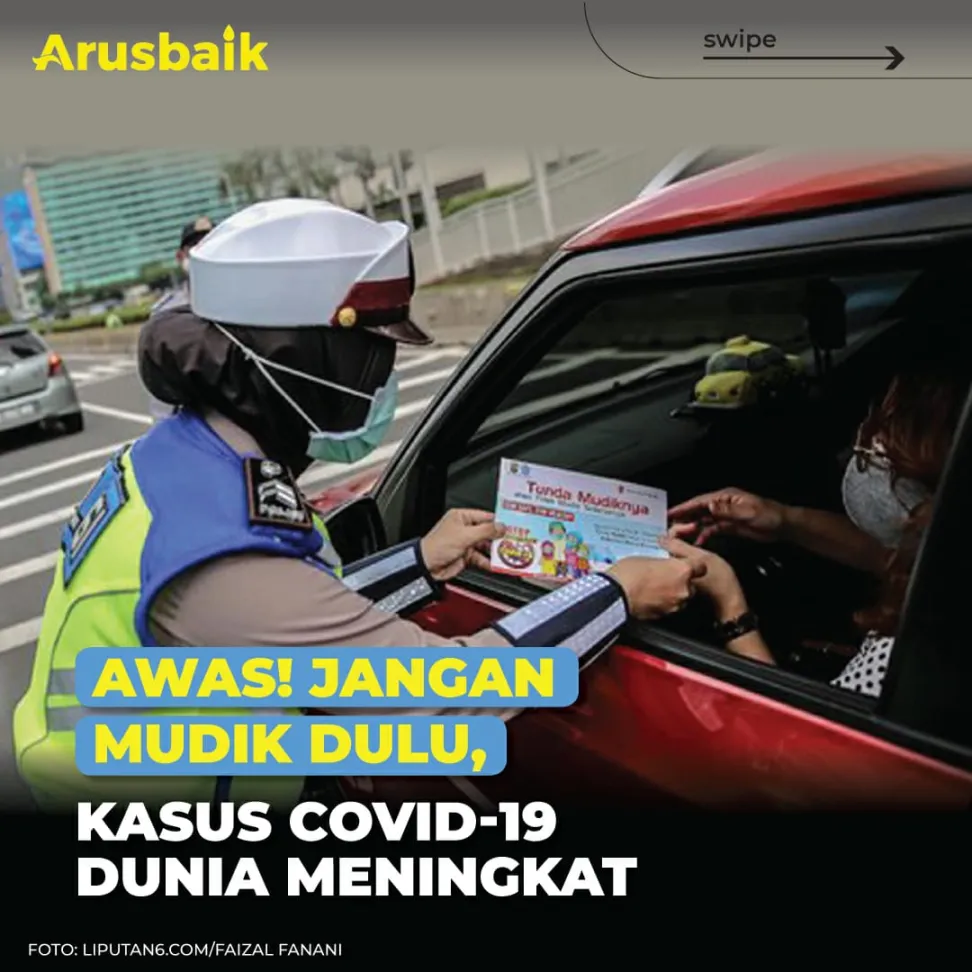 Awas! Jangan Mudik Dulu Kasus Covid-19 Dunia Meningkat