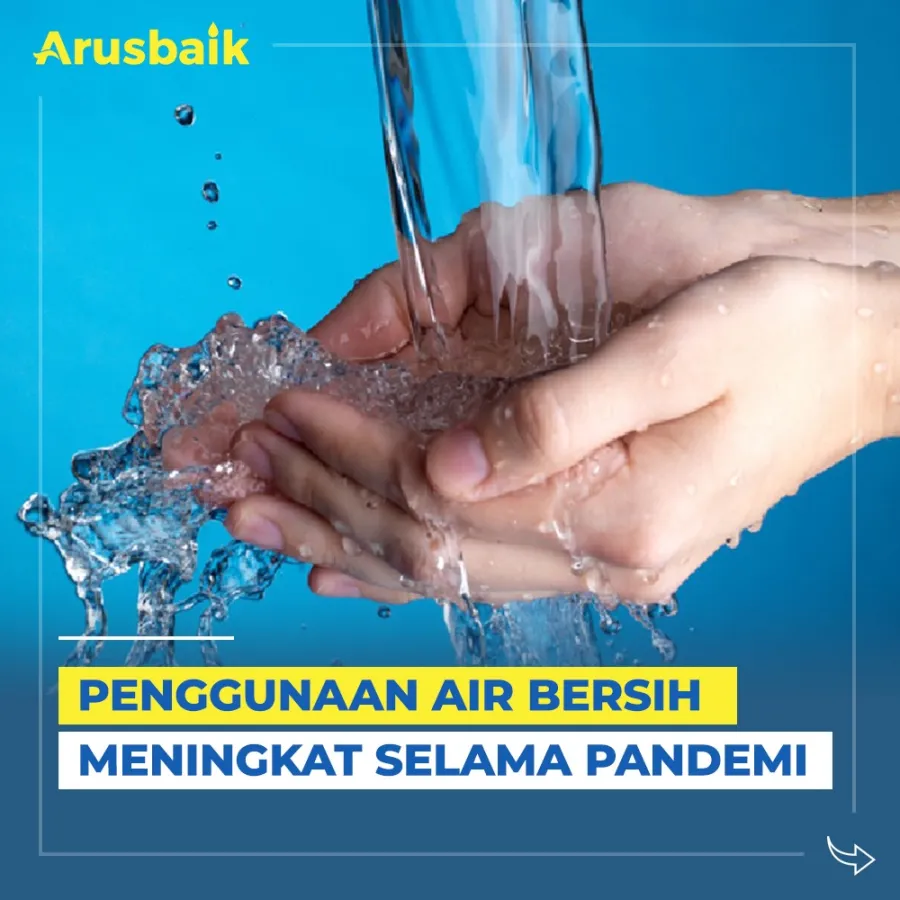 Penggunaan Air Bersih Meningkat Selama Pandemi