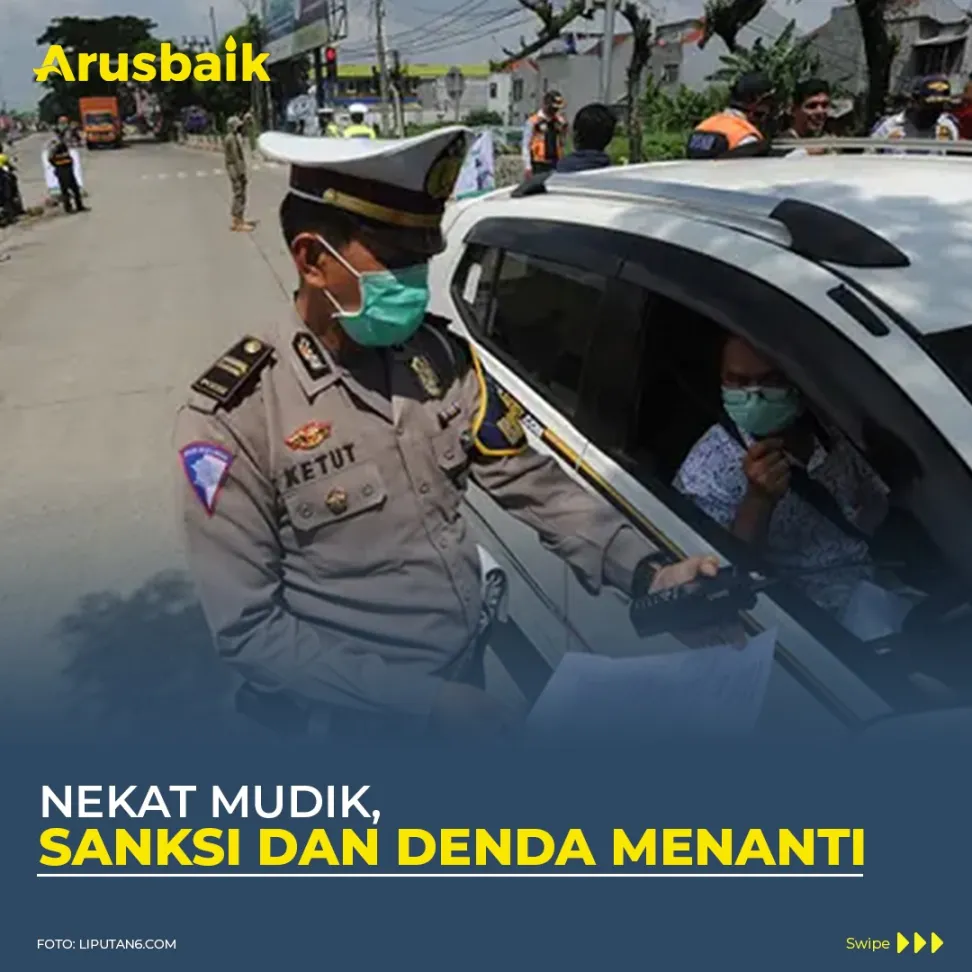 Nekat Mudik, Sanksi Dan Denda Menanti