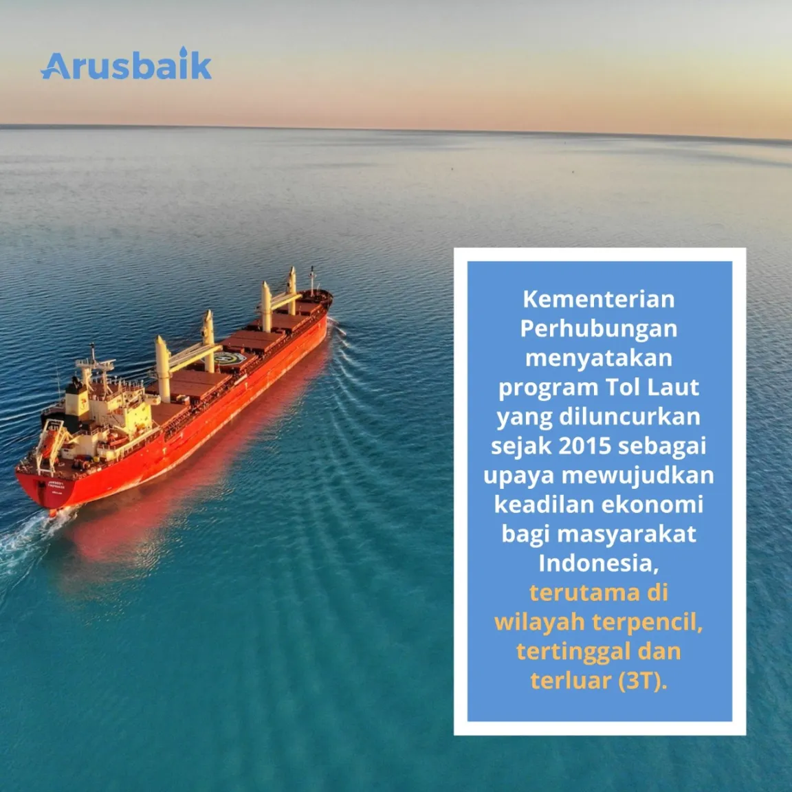 Dari Hanya Dua, Kini Sudah Ada 30 Trayek Tol Laut