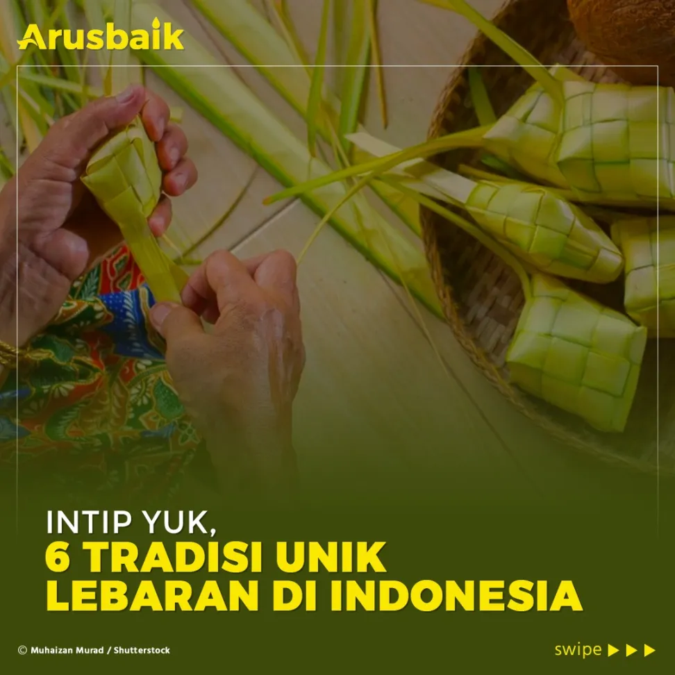 Enam Tradisi Unik Lebaran di Indonesia, Apa Saja?