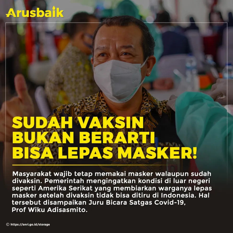 Sudah Vaksin Bukan Berarti Bisa Lepas Masker!