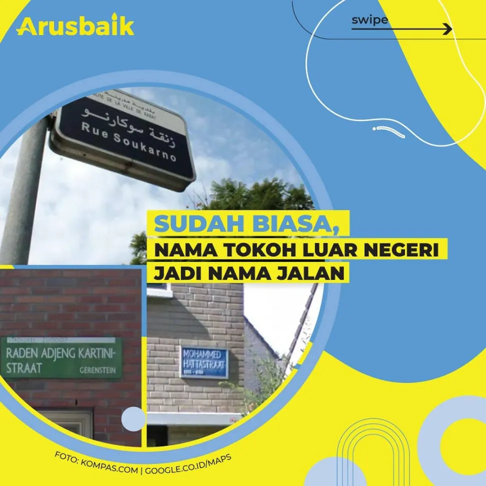 Sudah Biasa, Nama Tokoh Luar Negeri Jadi Nama Jalan