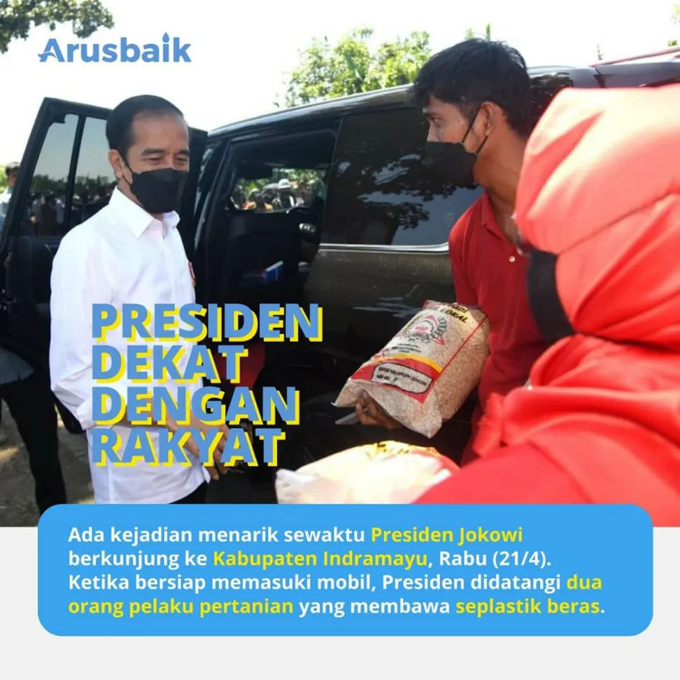 Presiden Dekat Dengan Rakyat