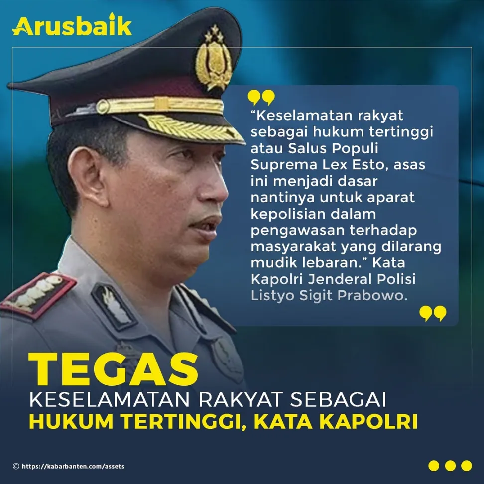 Tegas, Keselamatan Rakyat Sebagai Hukum Tertinggi, Kata Kapolri