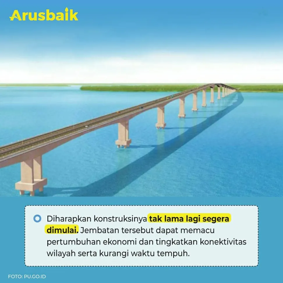 Segera Dibangun, Jembatan Terpanjang Se-Indonesia