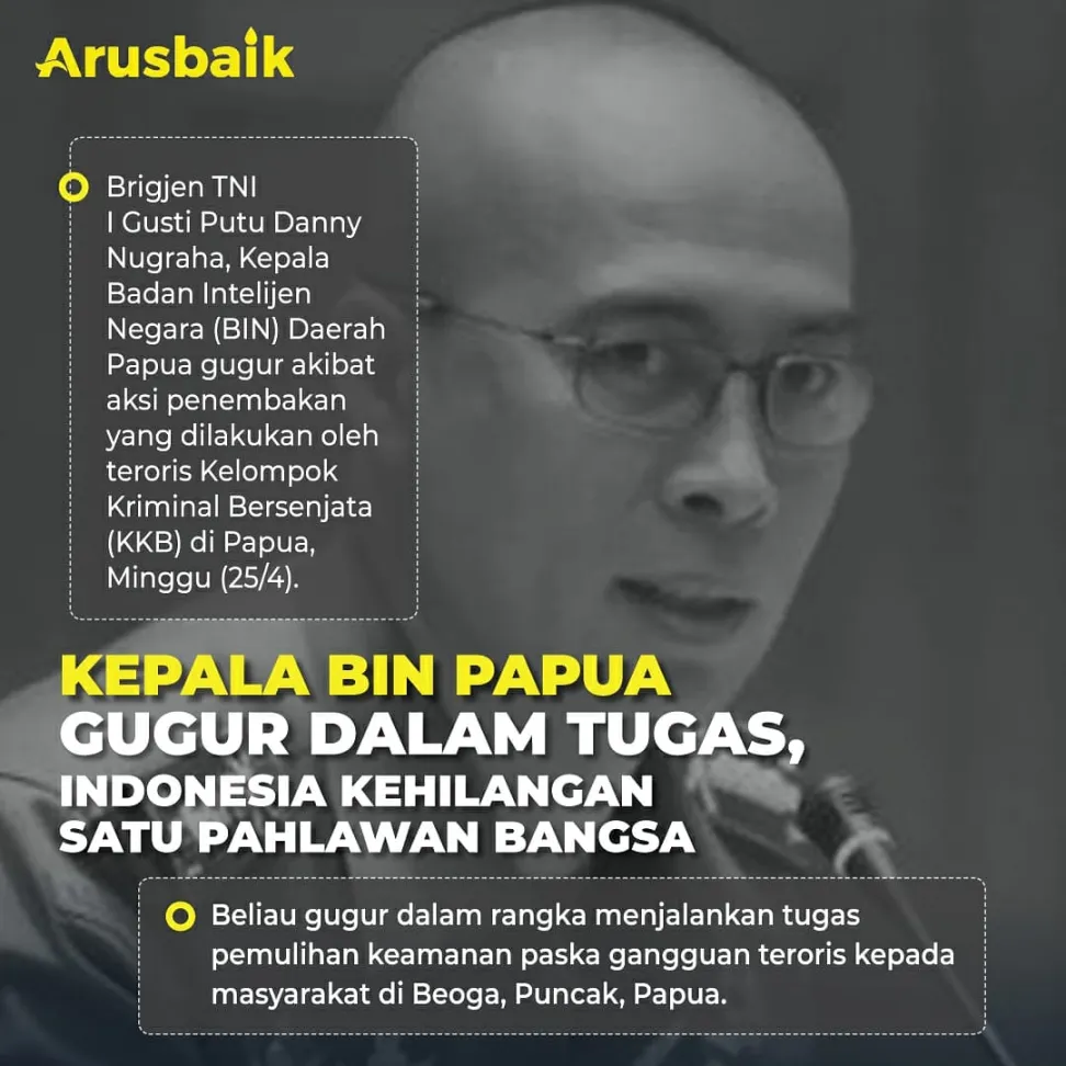 Kepala BIN Papua Gugur dalam Tugas, Indonesia Kehilangan Satu Pahlawan Bangsa
