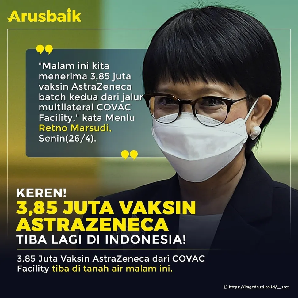 Keren! 3,85 Juta Vaksin AstraZeneca Tiba Lagi di Indonesia!