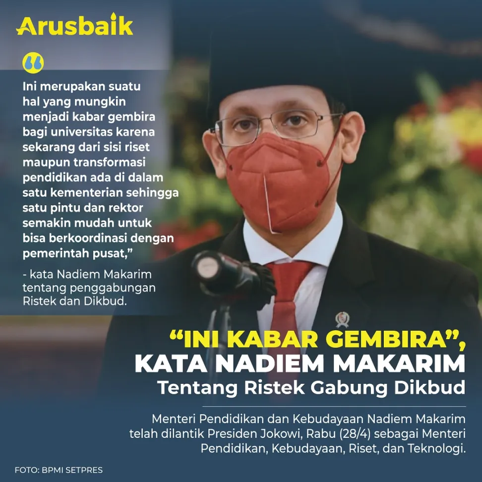 Ini Kabar Gembira”, Kata Nadiem Makarim Tentang Ristek Gabung Dikbud