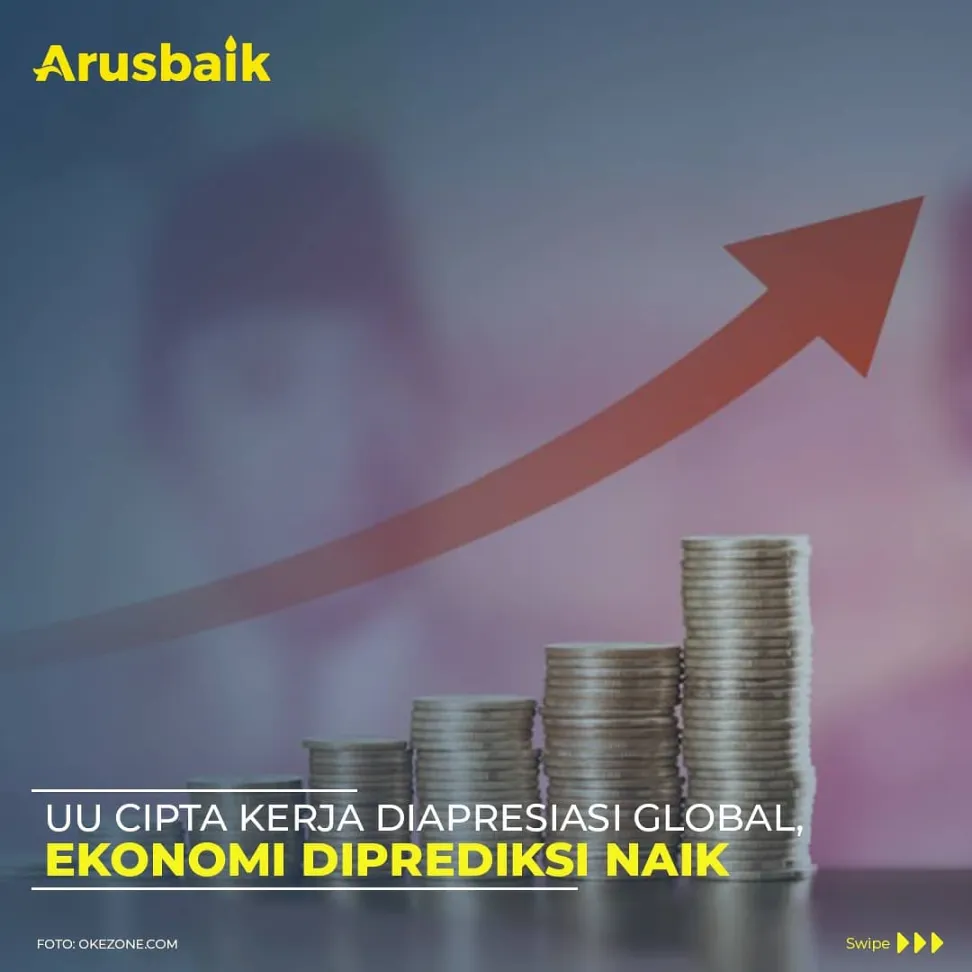 UU Cipta Kerja Diapresiasi Global, Ekonomi Diprediksi Naik