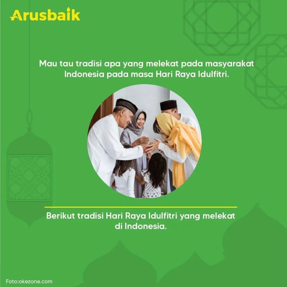 Tradisi Masyarakat Indonesia pada Hari Raya Idulfitri
