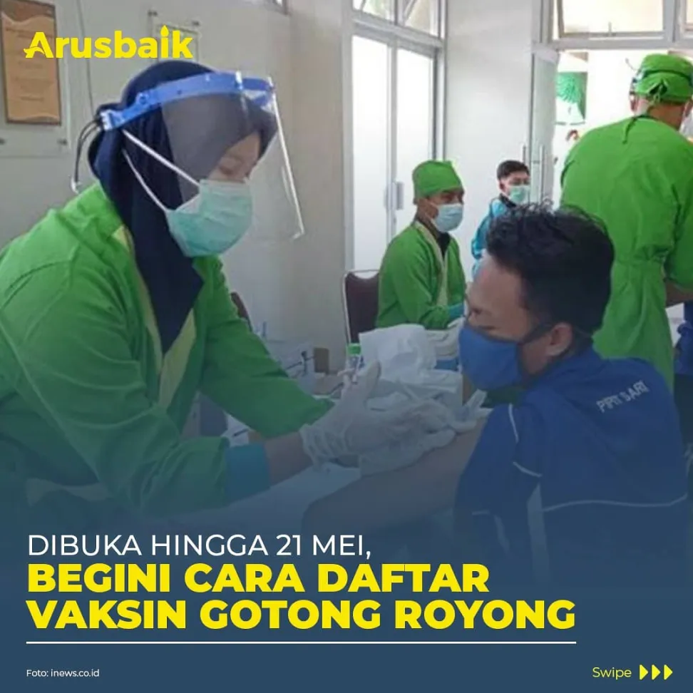 Dibuka Hingga 21 Mei, Begini Cara Daftar Vaksin Gotong Royong