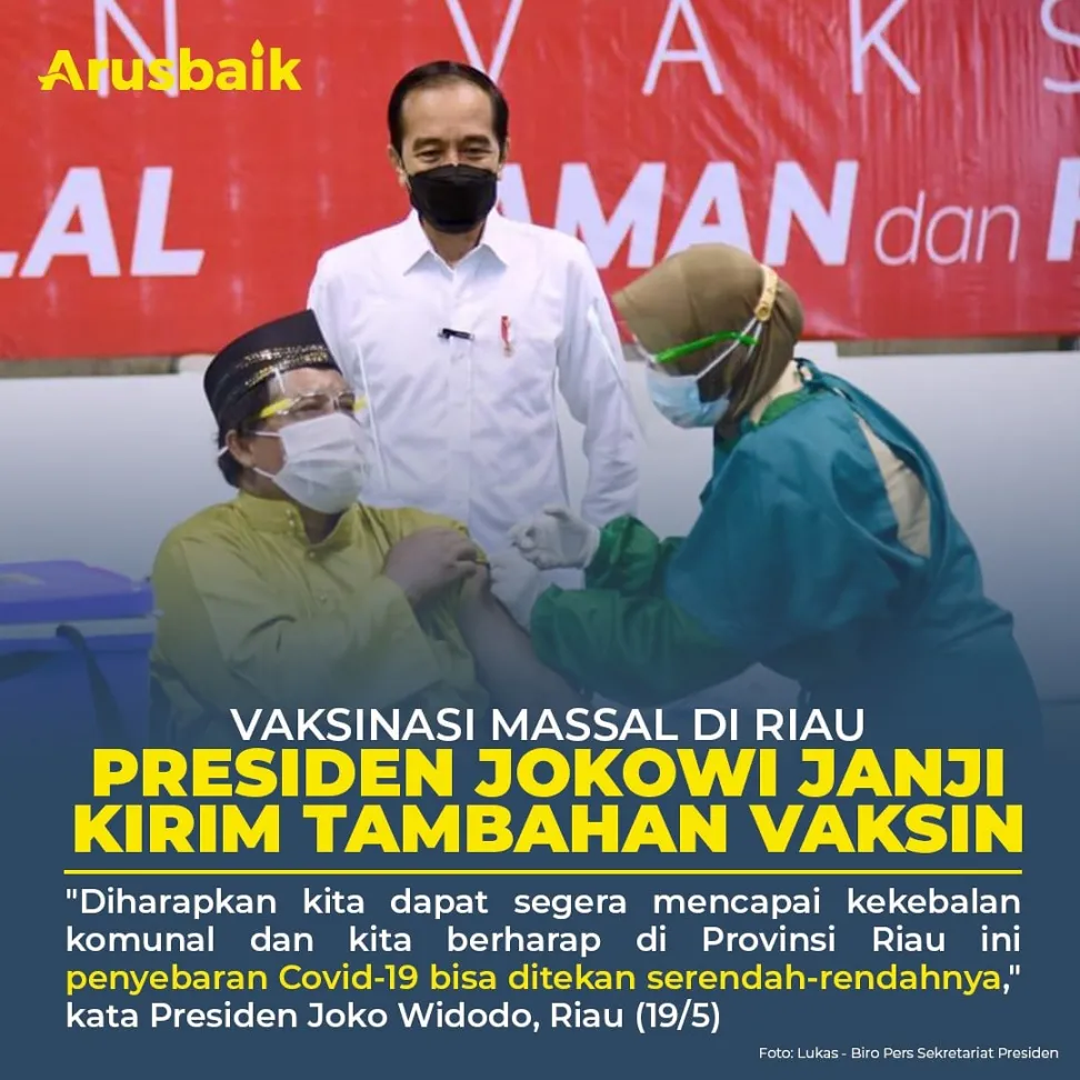 Vaksinasi Massal di Riau, Presiden Jokowi Janji Kirim Tambahan Vaksin