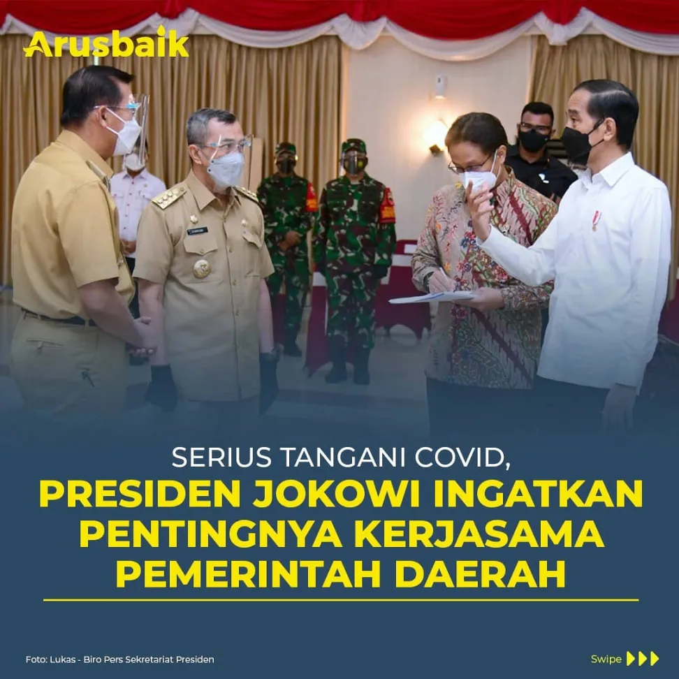 Serius Tangani Covid, Presiden Jokowi Ingatkan Pentingnya Kerjasama Pemerintah Daerah