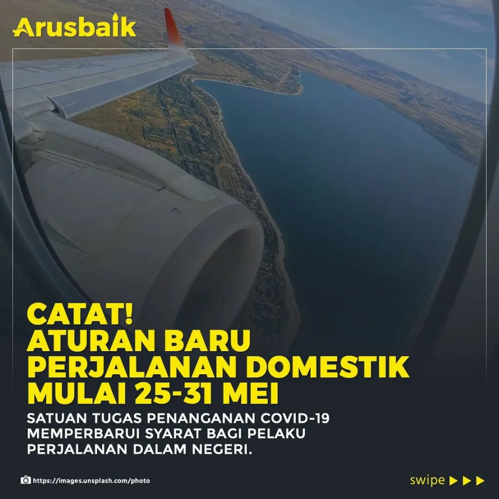 Catat! Aturan Baru Perjalanan Domestik Mulai 25-31 Mei