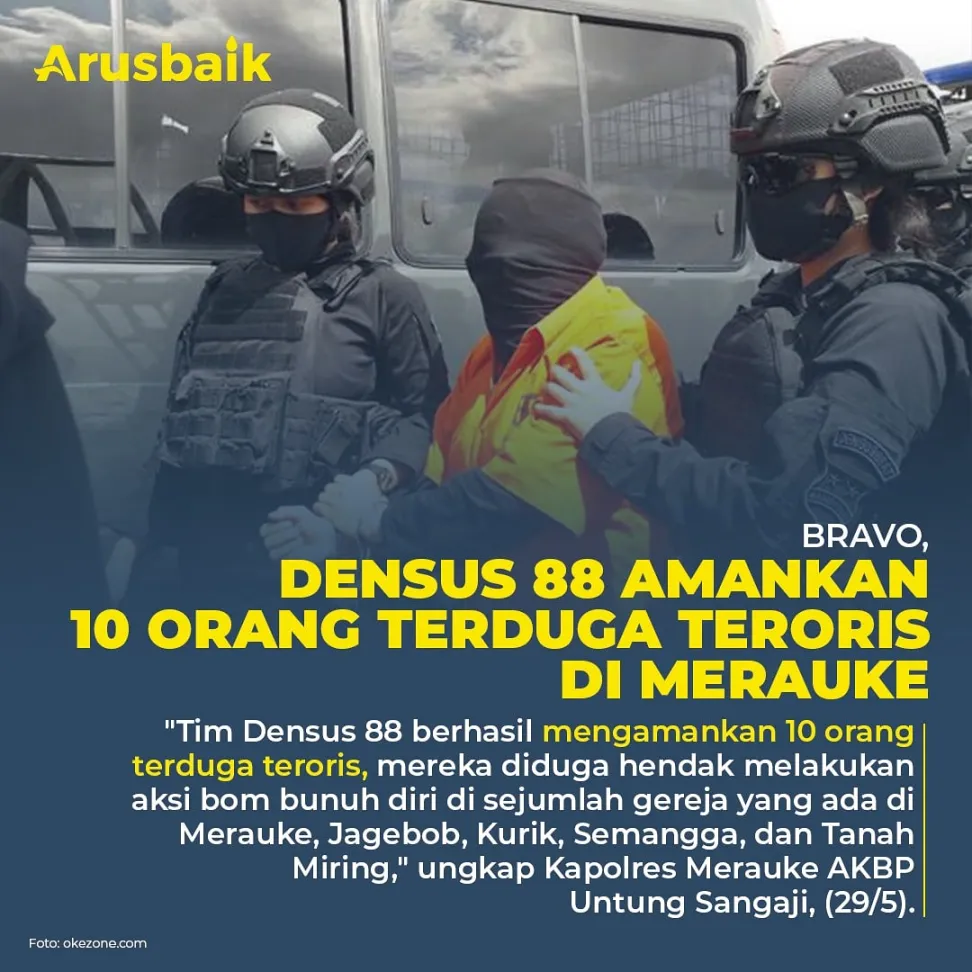Bravo! Densus 88 Amankan 10 Orang Terduga Teroris di Merauke
