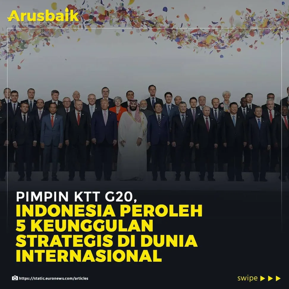 Pimpin KTT G20, Indonesia Peroleh 5 Keunggulan Strategis di Dunia Internasional