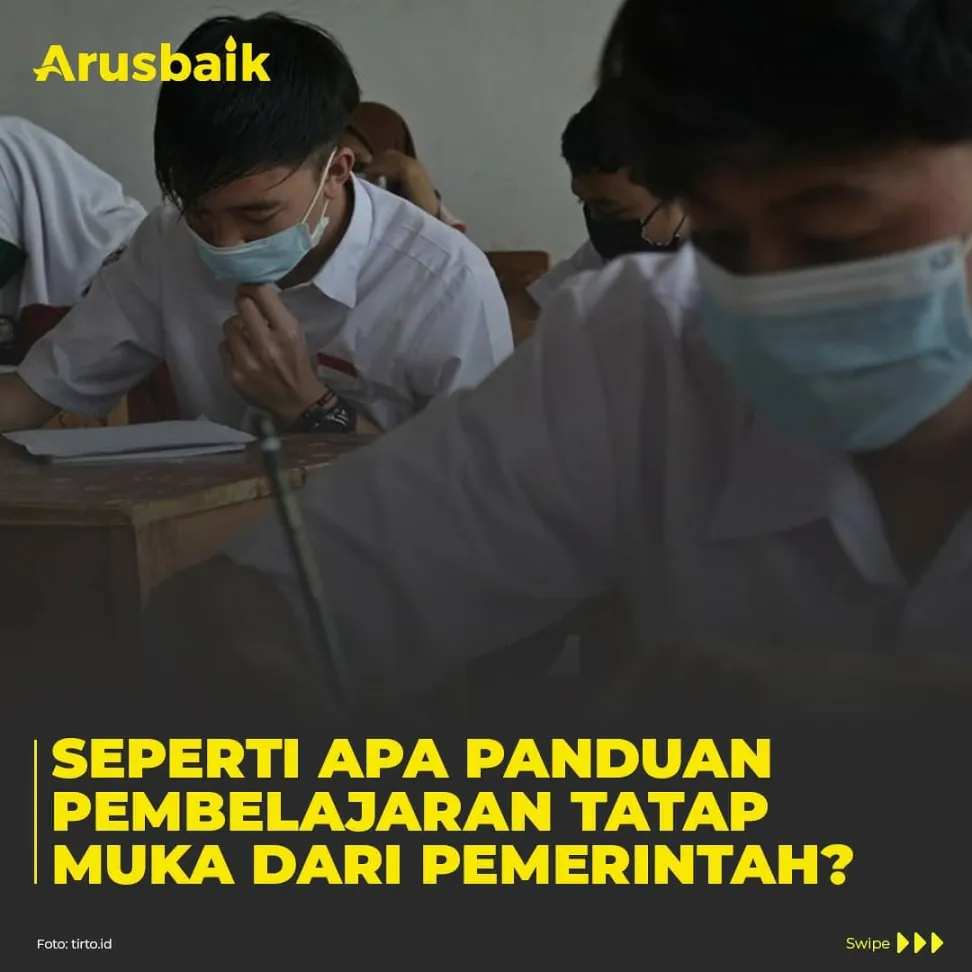 Seperti Apa Panduan Pembelajaran Tatap Muka dari Pemerintah?