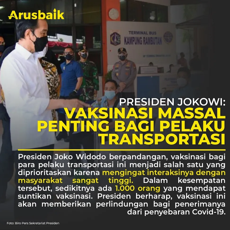 Presiden Jokowi: Vaksinasi Massal Penting Bagi Pelaku Transportasi