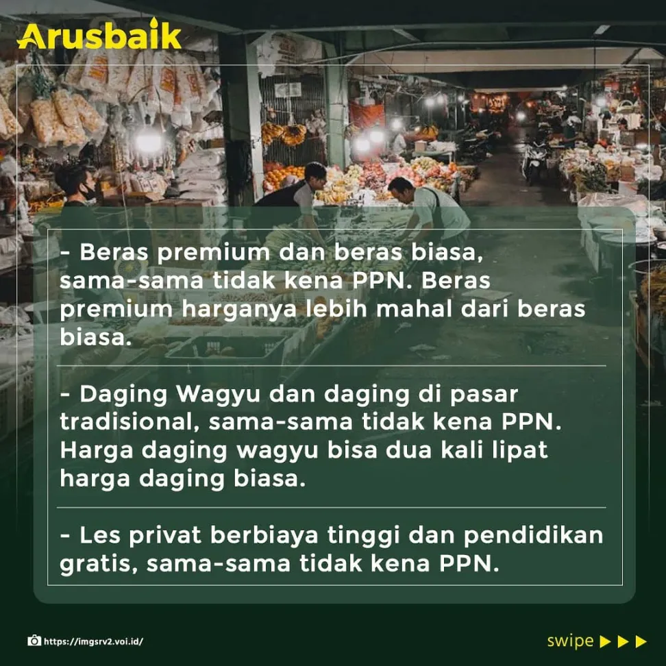 Biar Paham, Simak Penjelasan Soal PPN Sembako Berikut Ini!