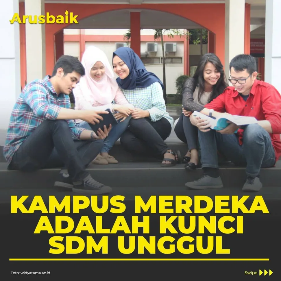 Kampus Merdeka Adalah Kunci SDM Unggul