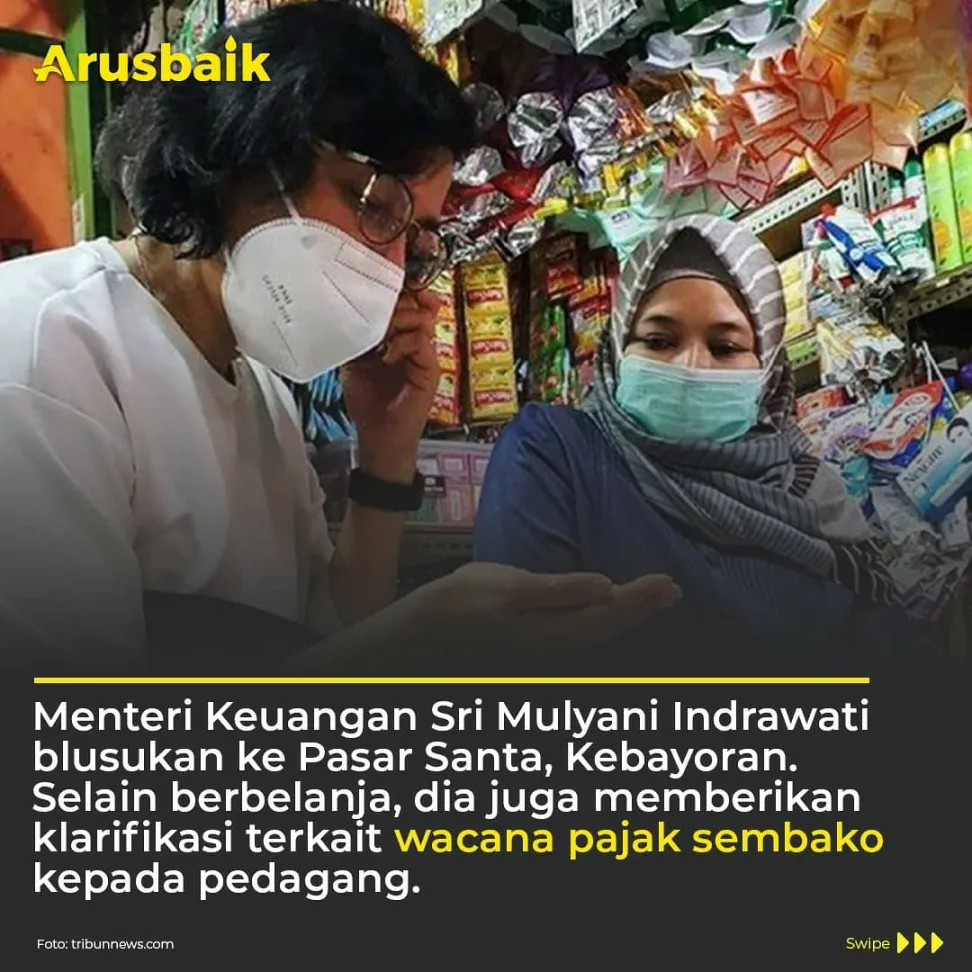 Tidak ada Pajak Sembako, kata Bu Menkeu di Pasar Santa