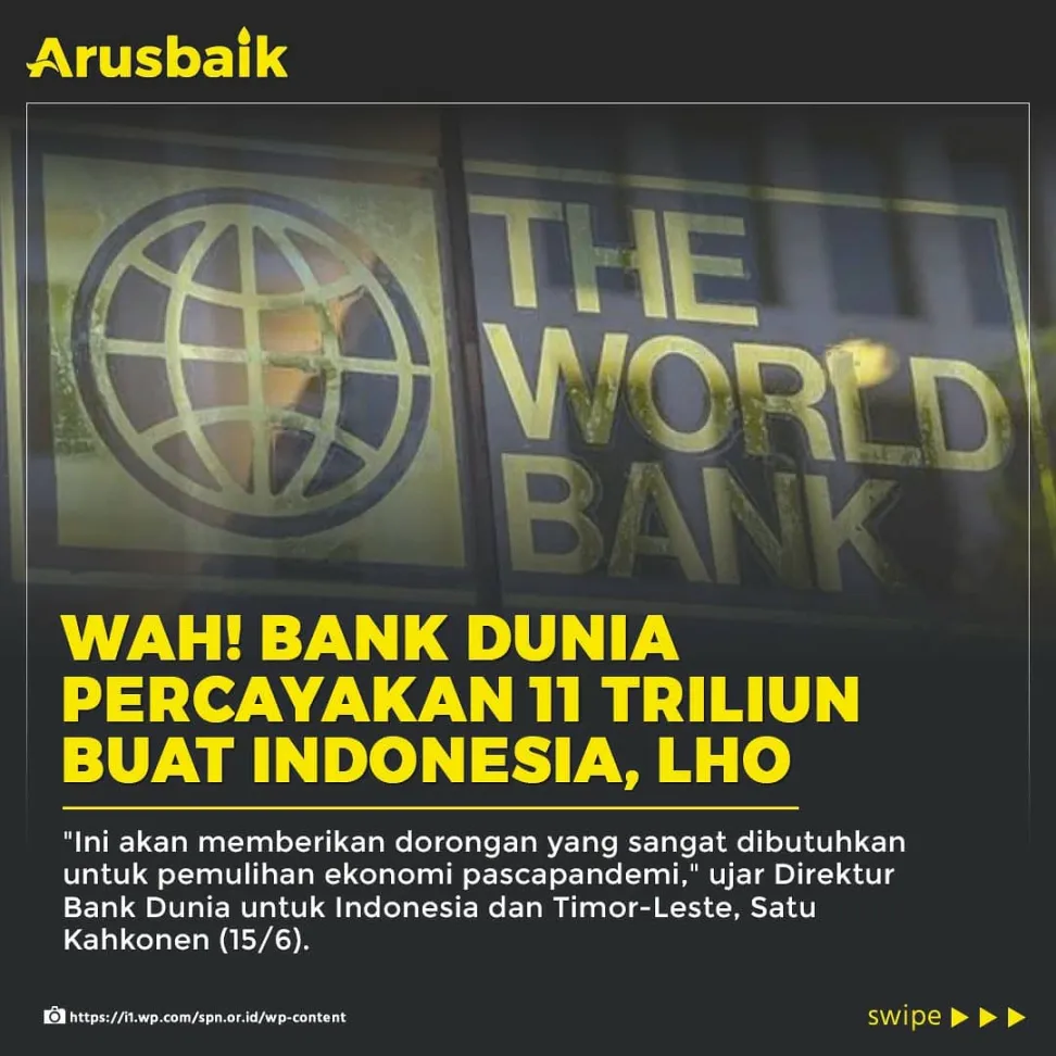 Wah! Bank Dunia Percayakan 11 Triliun buat Indonesia, Lho