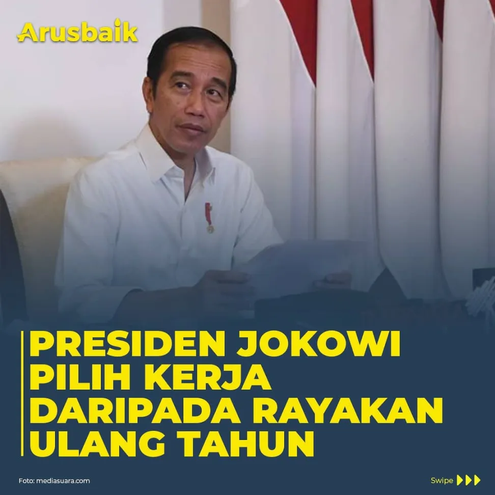 Presiden Jokowi Pilih Kerja Daripada Rayakan Ulang Tahun