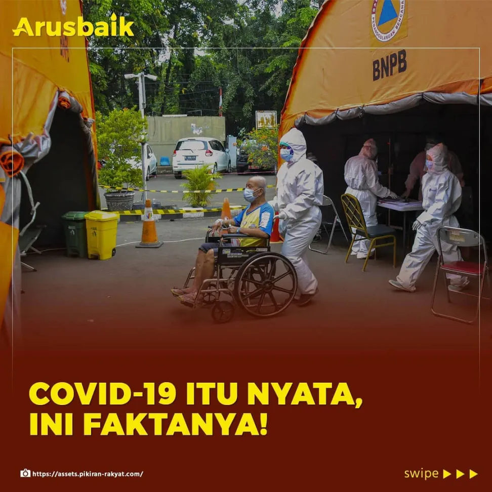 Covid-19 Itu Nyata, Ini Faktanya!