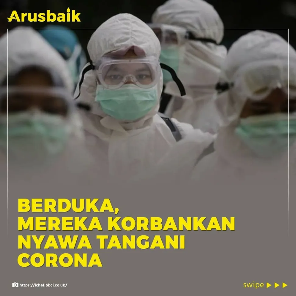 Berduka, Mereka Korbankan Nyawa Tangani Corona
