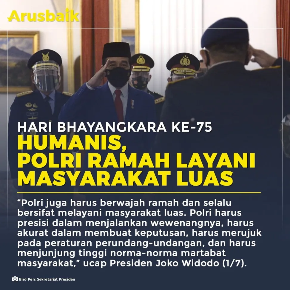Hari Bhayangkara ke-75. Humanis, Polri Ramah Layani Masyarakat Luas