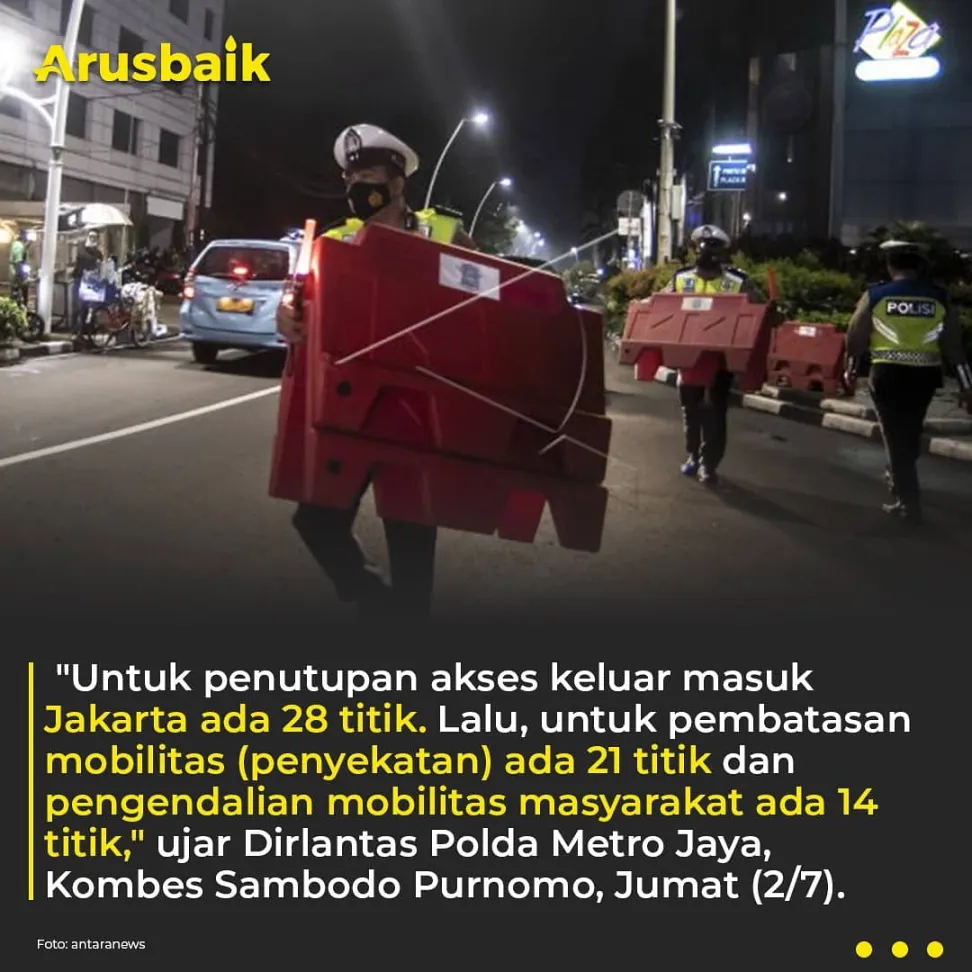 Judul: PPKM Darurat, Jalan Disekat Biar Warga Selamat