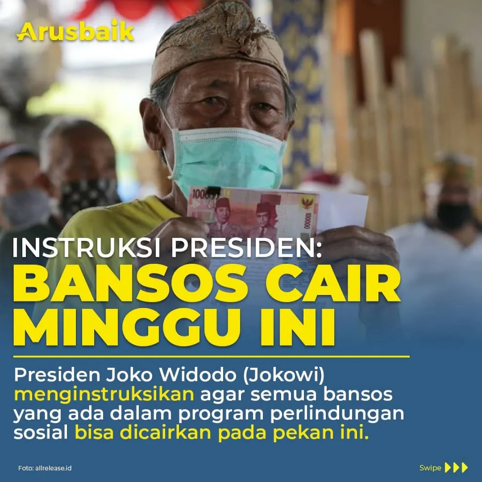 Instruksi Presiden: Bansos Cair Minggu Ini