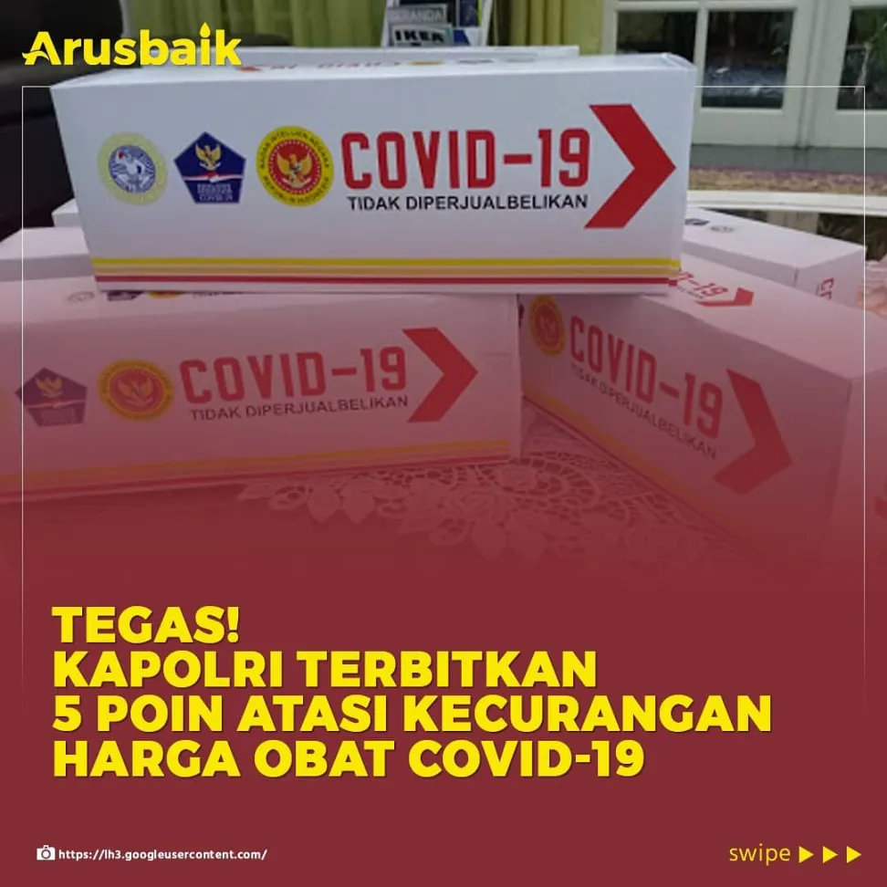 Tegas! Kapolri Terbitkan 5 Poin Atasi Kecurangan Harga Obat Covid-19