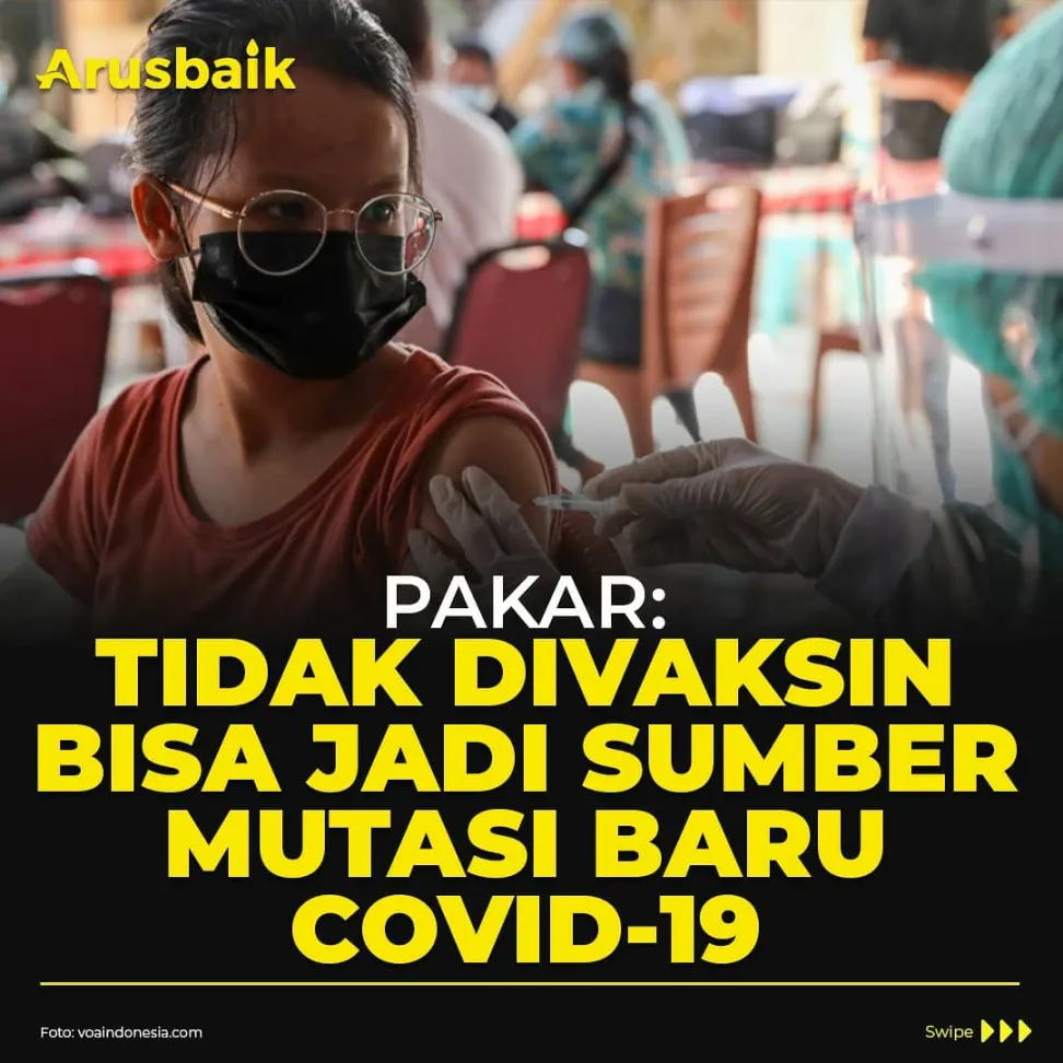 Pakar: Tidak Divaksin Bisa Jadi Sumber Mutasi Baru Covid-19