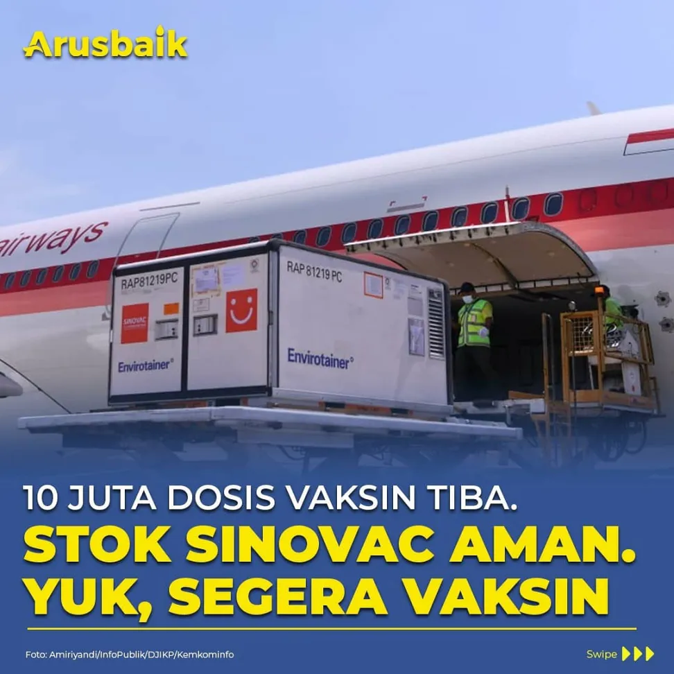 10 Juta Dosis Vaksin Tiba. Stok Sinovac Aman. Yuk, Segera Vaksin