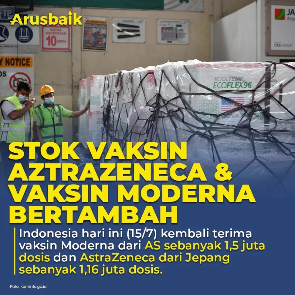 Datang Lagi, Stok Vaksin AstraZeneca & Vaksin Moderna Bertambah