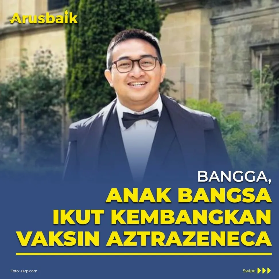 Bangga, Anak Bangsa Ikut Kembangkan Vaksin AstraZeneca