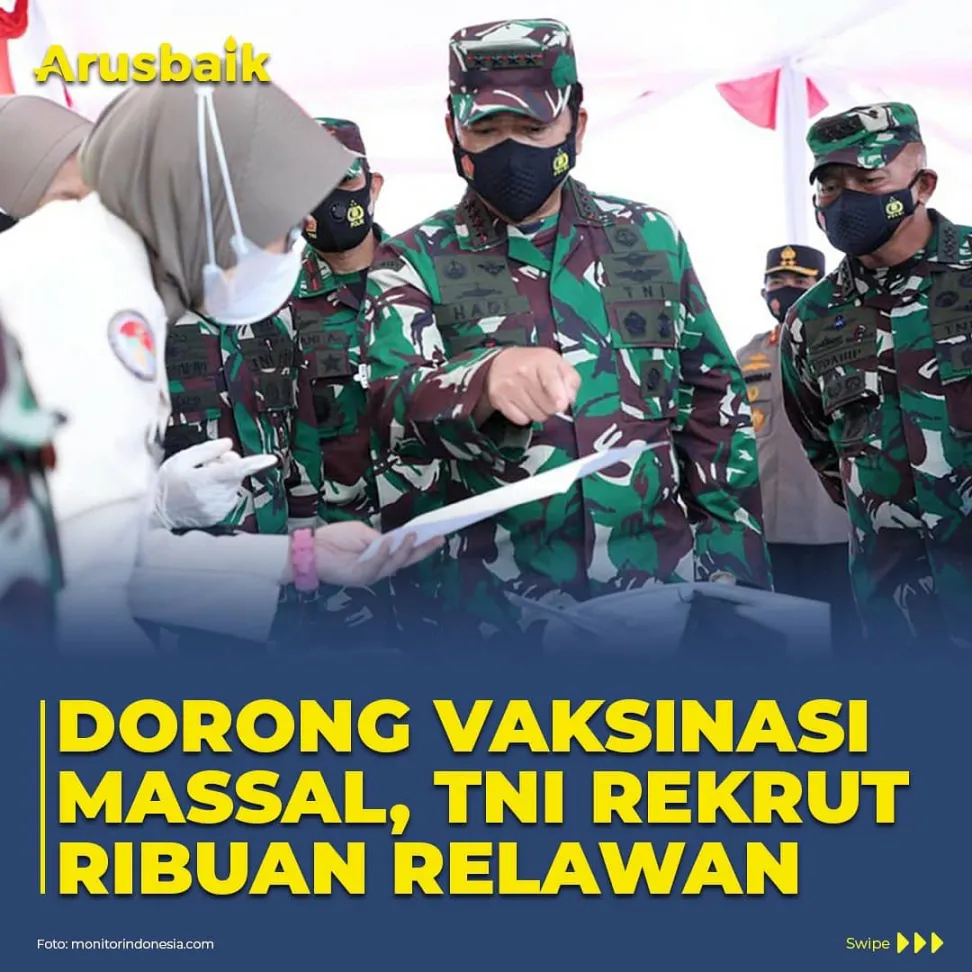 Dorong Vaksinasi Massal, TNI Rekrut Ribuan Relawan