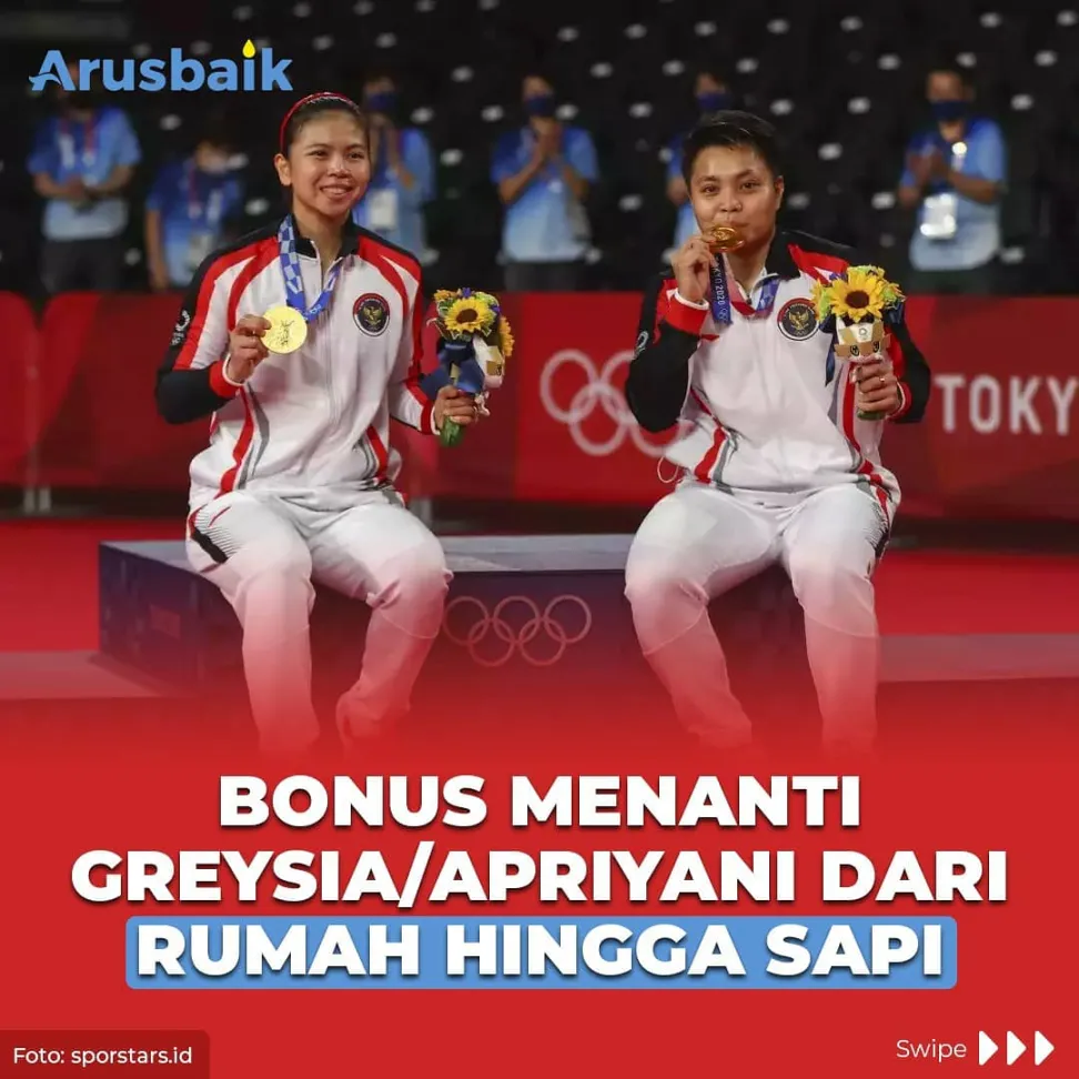 Bonus Menanti Greysia/Apriyani dari Rumah hingga Sapi