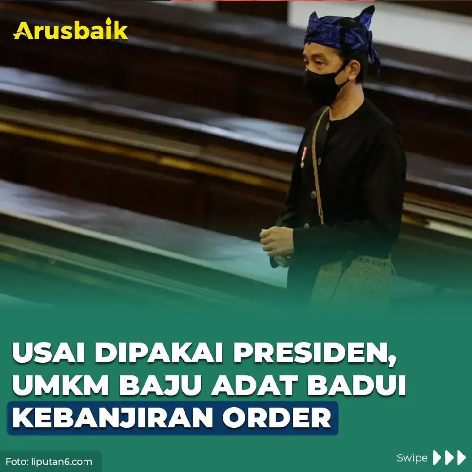 Usai Dipakai Presiden, UMKM Baju Adat Badui Kebanjiran Order